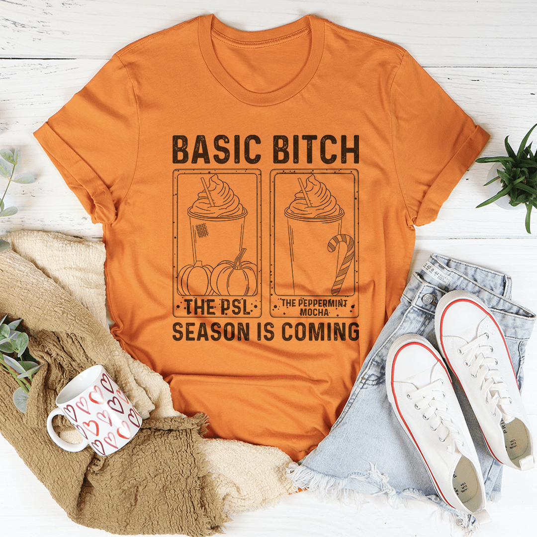 Basic B Season Is Coming Tee-2